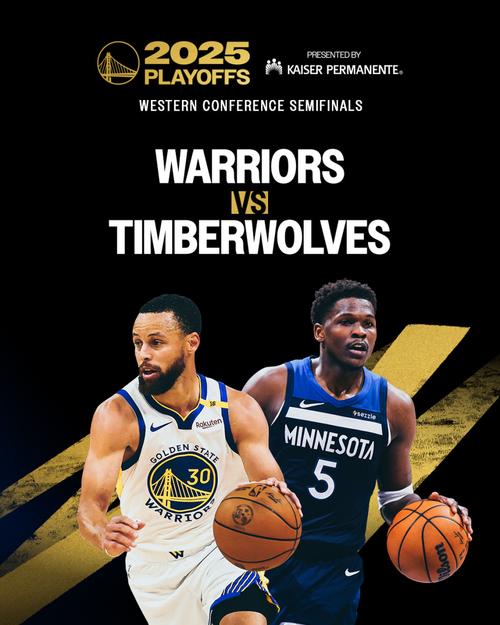 5 月 11 日 NBA 季后赛西部半决赛 G3：勇士主场战森林狼详情